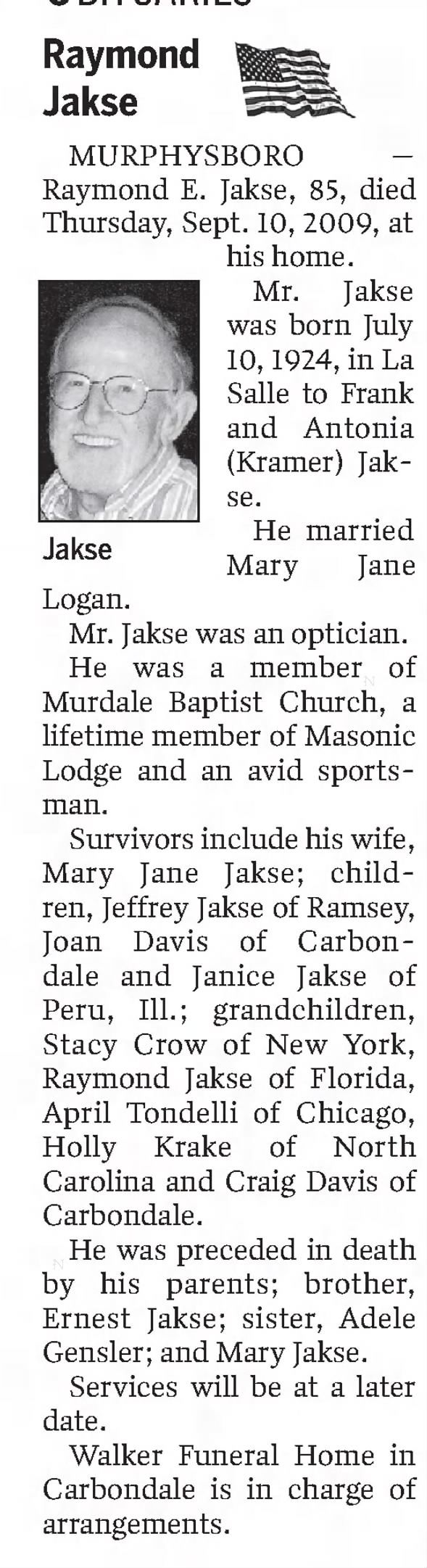 Obituary for Raymond E. Jakse, 1924-2009 (Aged 85)